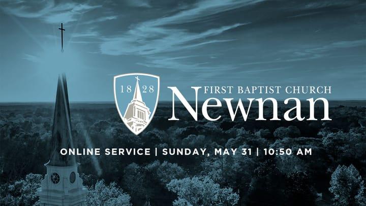 Sunday Worship, May 31, 2020