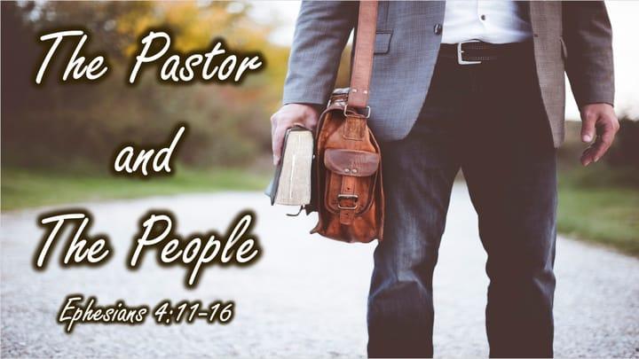 Ephesians: The Pastor and The People