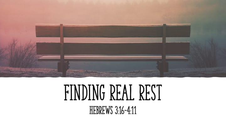 Finding Real Rest