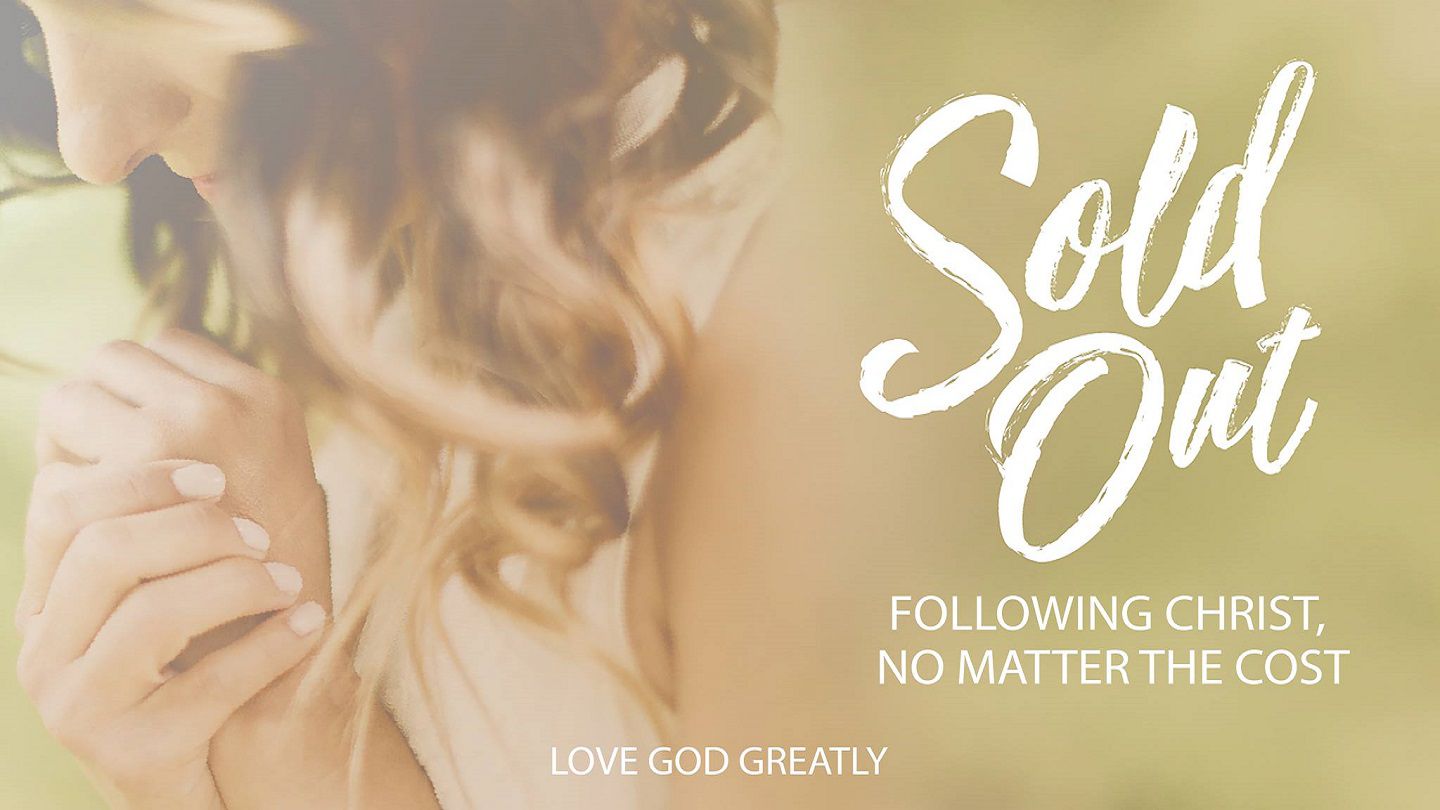 Love God Greatly: Sold Out