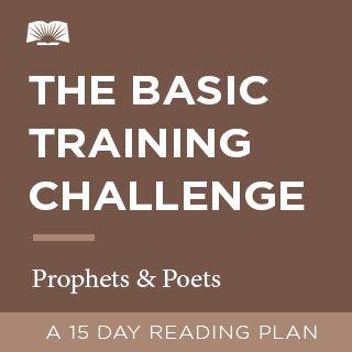 The Basic Training Challenge – Prophets And Poets