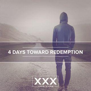 4 Days Toward Redemption