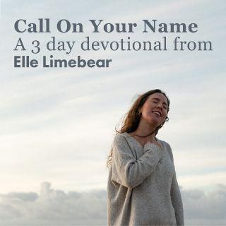 Call on Your Name by Elle Limebear