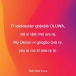 Bible verse of the Ọjọ - ọjọ 26 Oṣù Ìgbé 2024 - àwòrán 5