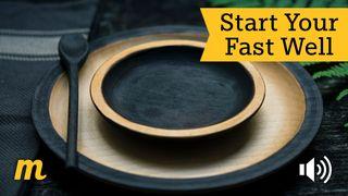Start Your Fast Well Matthew 5:6 New International Version