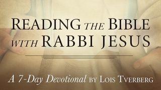 Reading The Bible With Rabbi Jesus By Lois Tverberg Luke 24:44 The Message