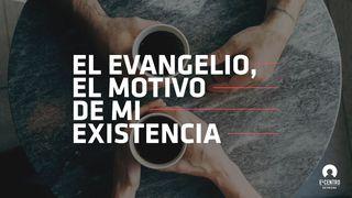 El evangelio, el motivo de mi existencia Éxodo 20:1-17 Nueva Versión Internacional - Español