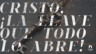 Cristo, ¡la llave que todo lo abre!  MATEO 16:18 La Palabra (versión española)