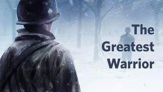 The Greatest Warrior Psalms 22:1-15 New Revised Standard Version