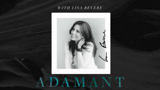 Adamant With Lisa Bevere 1 Peter 2:5, 9 New International Version