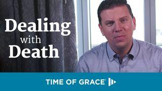 Dealing With Death Job 1:21 New King James Version