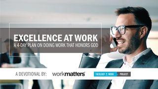 Excellence At Work Genesis 50:20 New International Version