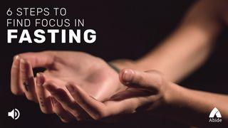 6 Steps To Find Focus In Fasting Acts of the Apostles 17:19-21 Common English Bible
