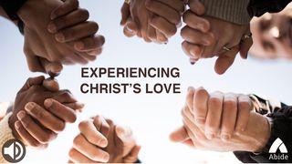 Experiencing Christ's Love Jeremiah 29:11-13 New International Version