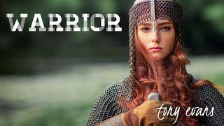 Warrior Ephesians 6:10-12 New International Version