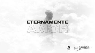 Eternamente amor Jeremías 31:3 Nueva Versión Internacional - Español