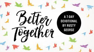 Better Together Through Hebrews Hebrews 5:8-9 English Standard Version 2016