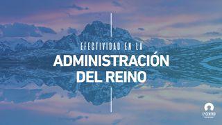Efectividad en la administración del reino Efesios 4:11 Nueva Versión Internacional - Español