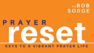 Prayer Reset by Bob Sorge Psalm 95:7-8,NaN King James Version