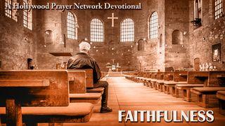 Hollywood Prayer Network On Faithfulness Seconda lettera ai Tessalonicesi 3:3 Nuova Riveduta 2006