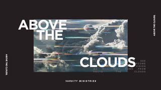 Above The Clouds Hebrews 6:10-12 English Standard Version 2016