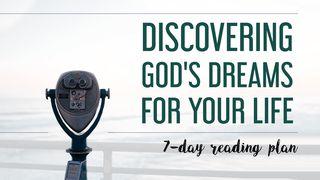 Discovering God's Dreams For Your Life! Zechariah 4:10 Amplified Bible, Classic Edition