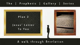 Jesus' Letter To You - Prophetic Gallery Series Revelation 2:1 New King James Version