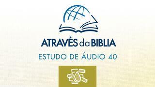 Através da Bíblia - ouça o livro de “Lamentações de Jeremias” Lamentações 3:22-23 Nova Versão Internacional - Português