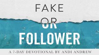 Fake Or Follower Isaiah 1:18-19 New International Version