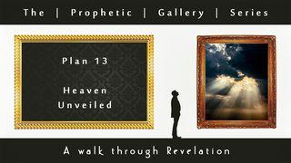 Heaven Unveiled - Prophetic Gallery Series Revelation 22:13 New International Version