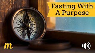 Fasting With a Purpose Matthew 6:16 New International Version