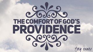 The Comfort Of God's Providence Isaiah 43:2 Good News Bible (British Version) 2017