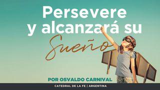 Persevere y alcanzará su sueño Isaías 41:10 Nueva Versión Internacional - Español