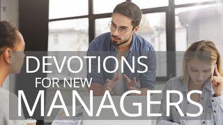 Devotions For New Managers John 21:15-19 New International Version