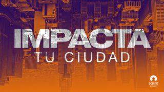 Impacta tu ciudad Hechos 1:8 Nueva Versión Internacional - Español
