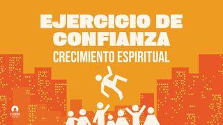 Serie Ejercicio de confianza – Crecimiento espiritual Santiago 2:18 Nueva Versión Internacional - Español