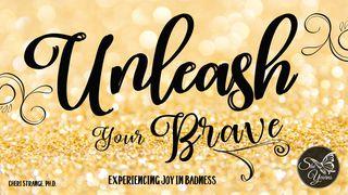 Unleash Your Brave Ephesians 2:21-22 New Living Translation