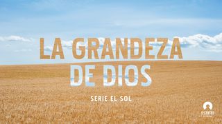 [Serie El sol] La grandeza de Dios Génesis 2:3 Nueva Versión Internacional - Español