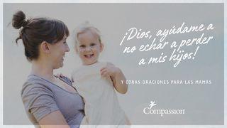 ¡Dios, Ayúdame A No Echar A Perder A Mis Hijos! Deuteronomio 31:8 Nueva Versión Internacional - Español