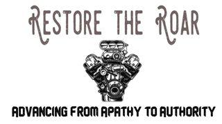 Restore the Roar  حزقیال 1:37-3 مژده برای عصر جدید