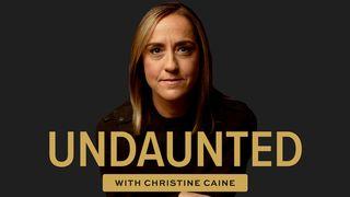 Undaunted by Christine Caine Malachi 3:6 Amplified Bible, Classic Edition