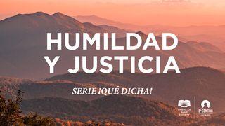 [Serie ¡Qué dicha!] Humildad y justicia Mateo 25:34 Nueva Biblia Viva