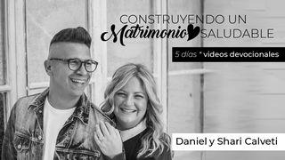Construyendo un matrimonio saludable Mateo 7:24 Nueva Versión Internacional - Español