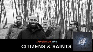 Citizens & Saints - Join The Triumph Psalms 96:2 New Living Translation