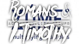 ROMANS AND I TIMOTHY Zúme Accountability Groups Romans 10:1 New International Version