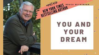 You And Your Dream 1 Peter 4:10-11 New Living Translation