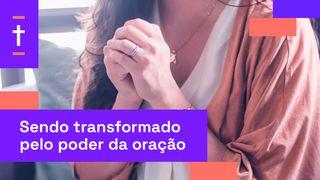 Sendo Transformado pelo Poder da Oração Mateus 6:6 Nova Bíblia Viva Português