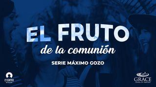 [Serie Máximo Gozo] El fruto de la comunión  1 Juan 4:4 Nueva Versión Internacional - Español