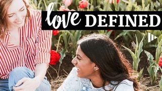 Love Defined: Devotions From Time Of Grace 2 Corinthians 5:14 New Living Translation