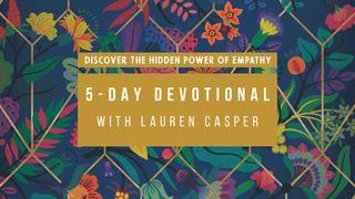 Loving Well in a Broken World by Lauren Casper Matthew 22:34-40 Amplified Bible